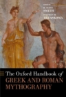 The Oxford Handbook of Greek and Roman Mythography - Book