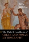 The Oxford Handbook of Greek and Roman Mythography - eBook