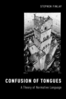 Confusion of Tongues : A Theory of Normative Language - Book
