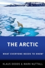 The Arctic : What Everyone Needs to Know® - Book
