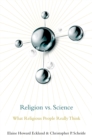 Religion vs. Science : What Religious People Really Think - eBook