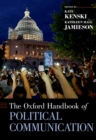 The Oxford Handbook of Political Communication - eBook