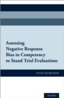 Assessing Negative Response Bias in Competency to Stand Trial Evaluations - eBook