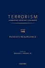 TERRORISM: COMMENTARY ON SECURITY DOCUMENTS VOLUME 146 : Russia's Resurgence - eBook