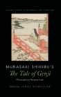 Murasaki Shikibu's The Tale of Genji : Philosophical Perspectives - Book