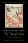 Murasaki Shikibu's The Tale of Genji : Philosophical Perspectives - Book