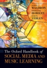 The Oxford Handbook of Social Media and Music Learning - Book