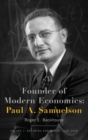 Founder of Modern Economics: Paul A. Samuelson : Volume 1: Becoming Samuelson, 1915-1948 - Book