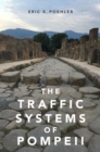 The Traffic Systems of Pompeii - eBook