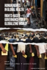 Human Rights in Global Health : Rights-Based Governance for a Globalizing World - Book