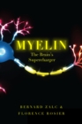 Myelin : The Brain's Supercharger - eBook