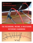 The Recording, Mixing, and Mastering Reference Handbook - eBook