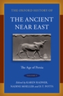 The Oxford History of the Ancient Near East : Volume V: The Age of Persia - eBook
