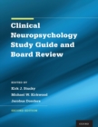 Clinical Neuropsychology Study Guide and Board Review - Book