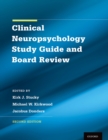 Clinical Neuropsychology Study Guide and Board Review - eBook