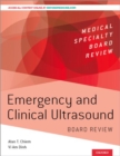 Emergency and Clinical Ultrasound Board Review - Book