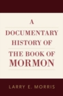 A Documentary History of the Book of Mormon - Book