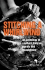 Stitching a Whirlwind : An Anthology of Southern African Poems and Translations - Book
