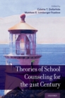 Theories of School Counseling for the 21st Century - eBook