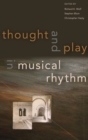 Thought and Play in Musical Rhythm - Book