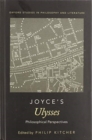 Joyce's Ulysses : Philosophical Perspectives - Book