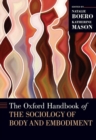 The Oxford Handbook of the Sociology of Body and Embodiment - Book