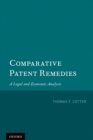 Comparative Patent Remedies : A Legal and Economic Analysis - eBook
