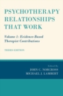Psychotherapy Relationships that Work : Volume 1: Evidence-Based Therapist Contributions - Book