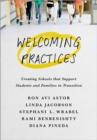 Welcoming Practices : Creating Schools that Support Students and Families in Transition - eBook