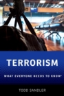 Terrorism : What Everyone Needs to Know® - Book