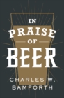 In Praise of Beer - eBook