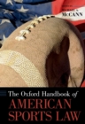 The Oxford Handbook of American Sports Law - eBook