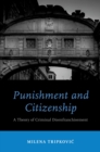 Punishment and Citizenship : A Theory of Criminal Disenfranchisement - eBook