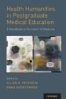 Health Humanities in Postgraduate Medical Education - Book