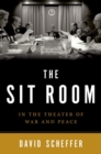 The Sit Room : In the Theater of War and Peace - Book