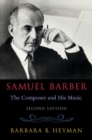 Samuel Barber : The Composer and His Music - Book