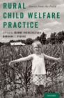 Rural Child Welfare Practice : Stories from the Field - eBook