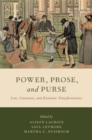 Power, Prose, and Purse : Law, Literature, and Economic Transformations - eBook