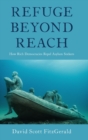 Refuge beyond Reach : How Rich Democracies Repel Asylum Seekers - Book