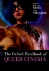 The Oxford Handbook of Queer Cinema - Book