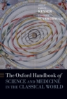 The Oxford Handbook of Science and Medicine in the Classical World - eBook