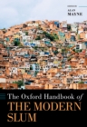 The Oxford Handbook of the Modern Slum - eBook