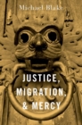 Justice, Migration, and Mercy - Book