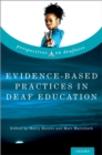 Evidence-Based Practices in Deaf Education - eBook