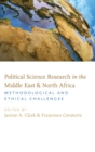 Political Science Research in the Middle East and North Africa : Methodological and Ethical Challenges - Book