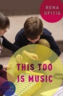 This Too is Music - eBook