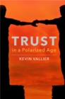 Trust in a Polarized Age - eBook