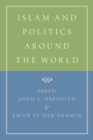 Islam and Politics Around the World - eBook