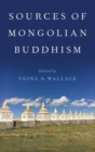 Sources of Mongolian Buddhism - Book