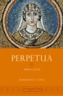 Perpetua : Athlete of God - eBook